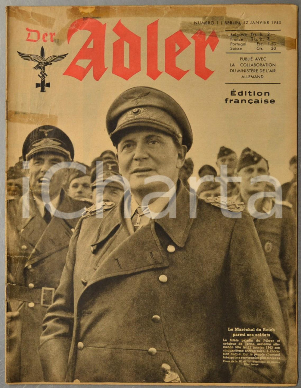 1943 WW2 DER ADLER Division Hermann Göring - Trains PC mobiles -"Poneys"  Rivista d'epoca, riccamente illustrata b/n.Si tratta dell'edizione francese della rivista dell'aviazione della Germania nazista.12 Gennaio 1943, n&deg; 1CONDIZIONI: FAIR (buone condizioni interne, ma riparazioni con adesivo della copertina)FORMATO: 24x31 cmPAGINE: 22    originale e autentica 1