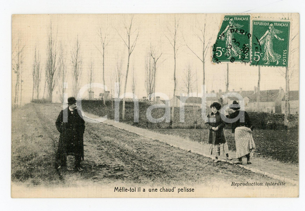 1905 ca FRANCIA - COSTUMI Méfie-toi il a une chaud' pelisse - Carte postale  Cartolina postale d'epoca, viaggiata.CONDIZIONI: FAIRFORMATO: FP    originale e autentica 1