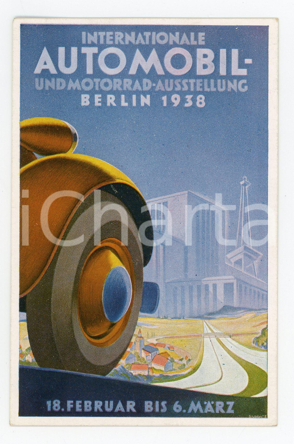 1938 BERLIN Internationale Automobil-und Motorrad-Ausstellung - Vintage postcard Cartolina postale d'epoca illustrata, pubblicitaria.Francobollo e bollatura della manifestazione.CONDIZIONI: GFORMATO: FG    originale e autentica 1