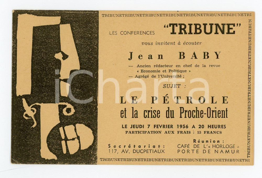 1956 BRUXELLES Café de l'Horloge - Conferences TRIBUNES - Jean BABY - Carte Cartoncino postale di invito a una conferenza.CONDIZIONI: GFORMATO: 9x14 cm    originale e autentica 1