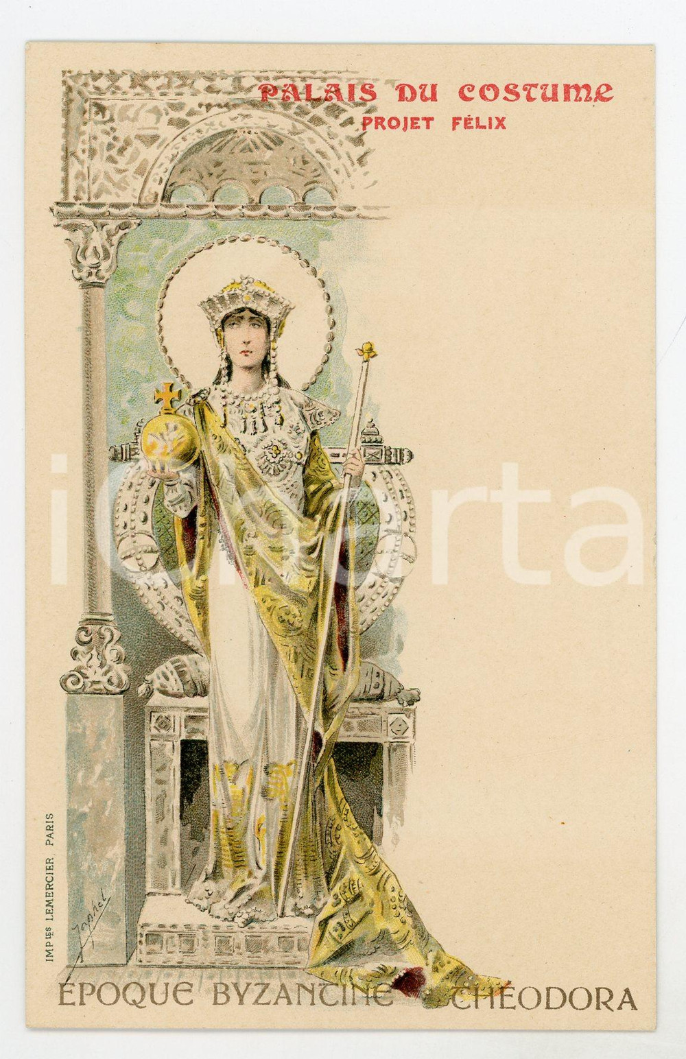 1900 ca PALAIS DU COSTUME Projet Félix EPOQUE BYZANTINE Théodora - Ill. JAPHET  Cartolina postale d'epoca, non viaggiata.CONDIZIONI: FAIR FORMATO: FP    originale e autentica 1