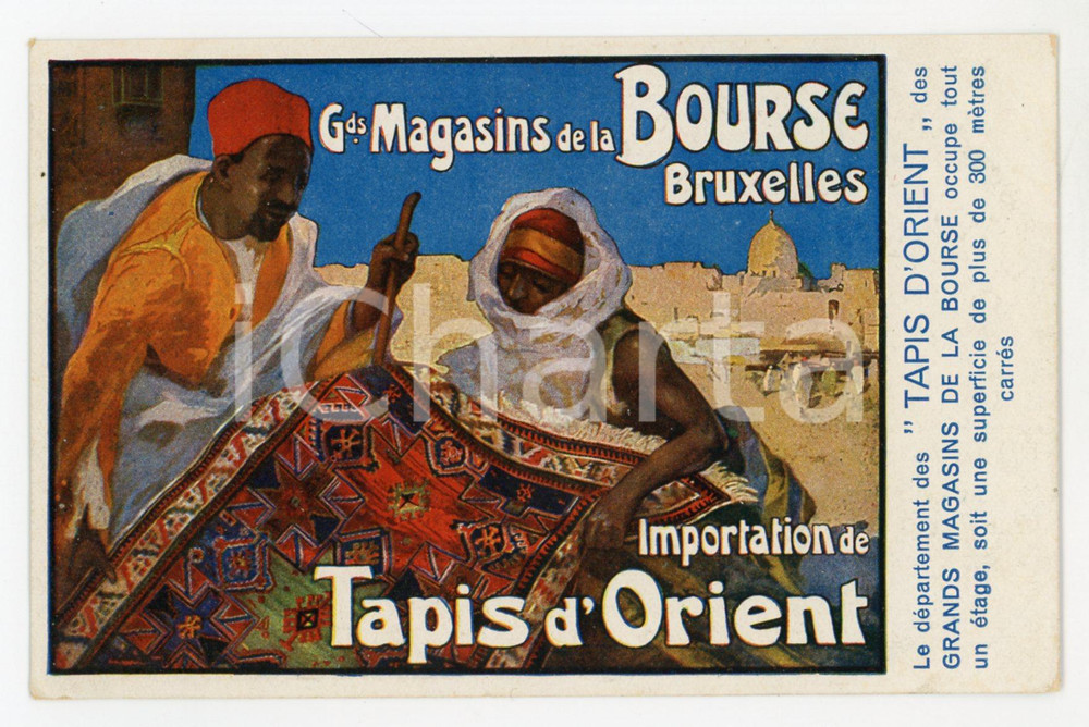 1910 ca BRUXELLES Grands Magasins de la Bourse - Tapis d'Orient *Postcard  Pregevole cartolina postale pubblicitaria d'epoca, illustrata a colori, non viaggiata (ma francobollo parzialmente presente).CONDIZIONI: GFORMATO: FP    originale e autentica 1