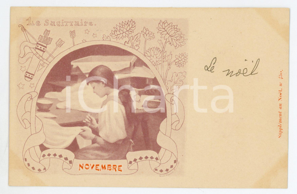 1900ca NOVEMBRE Le Sagittaire - Ill. FOURNIER Carte postale supplément NOËL 450  Cartolina postale d'epoca, non viaggiata.CONDIZIONI: FAIR (bruniture)FORMATO: FP    originale e autentica 1