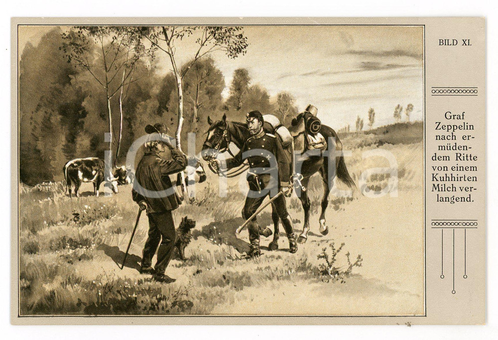 1920 ca Ferdinand VON ZEPPELIN von einem Kuhhirtn Milch verlangend - Postcard  Cartolina postale d'epoca, non viaggiata. GOOD/buono  Formato: FP originale e autentica 1