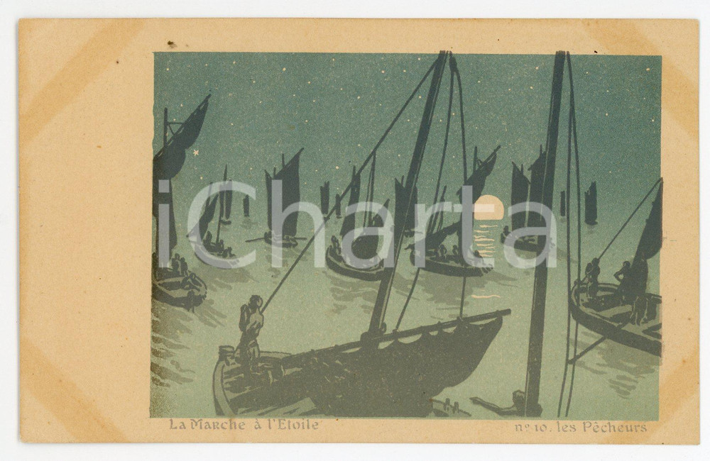 1900 ca LA MARCHE À L'ÉTOILE Les Pècheurs - 10^ Tableau - Carte postale FP  Cartolina postale d'epoca, non viaggiata.CONDIZIONI: FAIR (aloni al recto)FORMATO: FP    originale e autentica 1