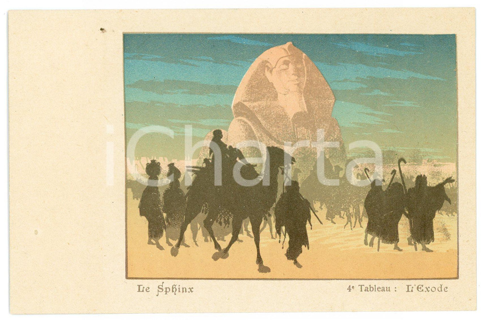 1900 ca LE SPHINX L'Exode - 4^ Tableau - Carte postale ILLUSTRÉE FP VG  Cartolina postale d'epoca, non viaggiata.CONDIZIONI: GOODFORMATO: FP    originale e autentica 1