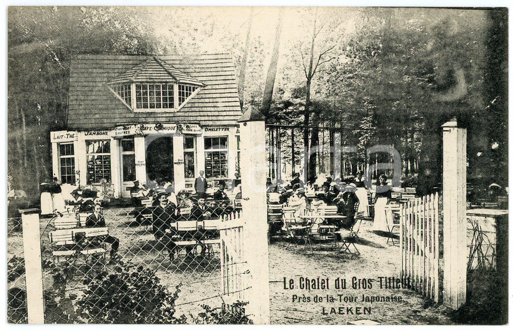 1920 ca LAEKEN / BRUXELLES Chalet du Gros Tilleul - Carte postale ANIMEE  Cartolina postale d'epoca, non viaggiata.CONDIZIONI: G FORMATO: FP    originale e autentica 1