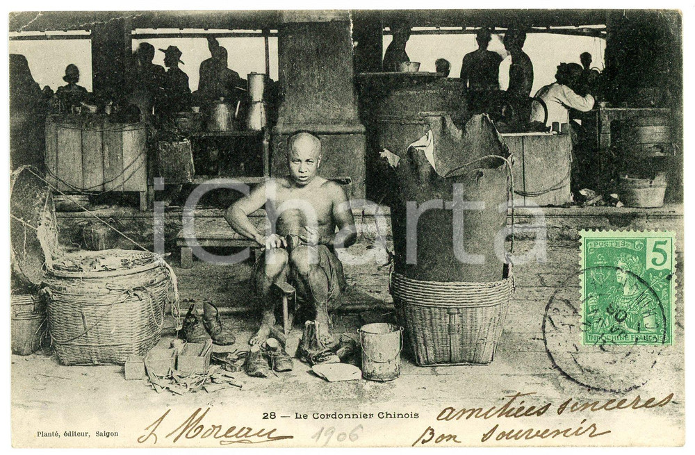 1906 VIETNAM Le cordonnier chinois - Postcard INDOCHINE FRANCAISE animée  Cartolina postale d'epoca, scritta, viaggiata.CONDIZIONI: G (ma minime piegature angolari)FORMATO: FPEDITORE: Plant&eacute; - Saigon    originale e autentica 1