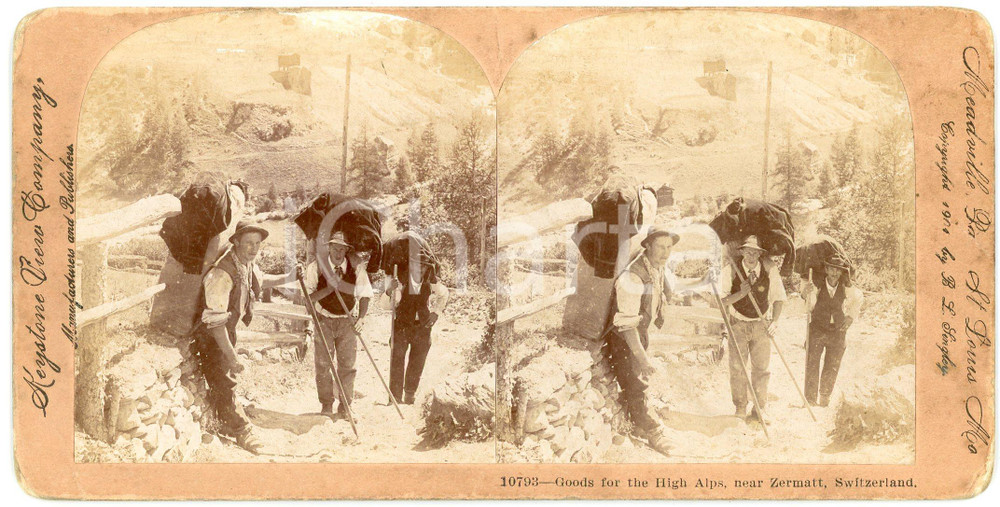 1915 ca ZERMATT (SWITZERLAND) Goods for the High Alps - Stereoview KEYSTONE Fotografia stereoscopica d'epoca, su cartoncino rigido.EDITORE: Meadville, Pa.  - Keystone View CompanyFORMATO: 18x9 cmCONDIZIONI: FAIR (smussature angolari)    originale e autentica 1