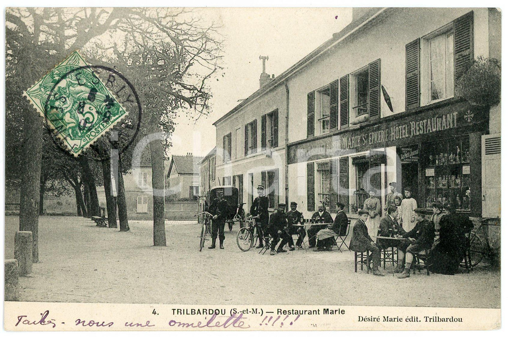 1907 TRILBARDOU (Seine-et-Marne) Restaurant MARIE - Carte postale ANIMEE CPA  Cartolina postale d'epoca, viaggiata.CONDIZIONI: GFORMATO: FP    originale e autentica 1