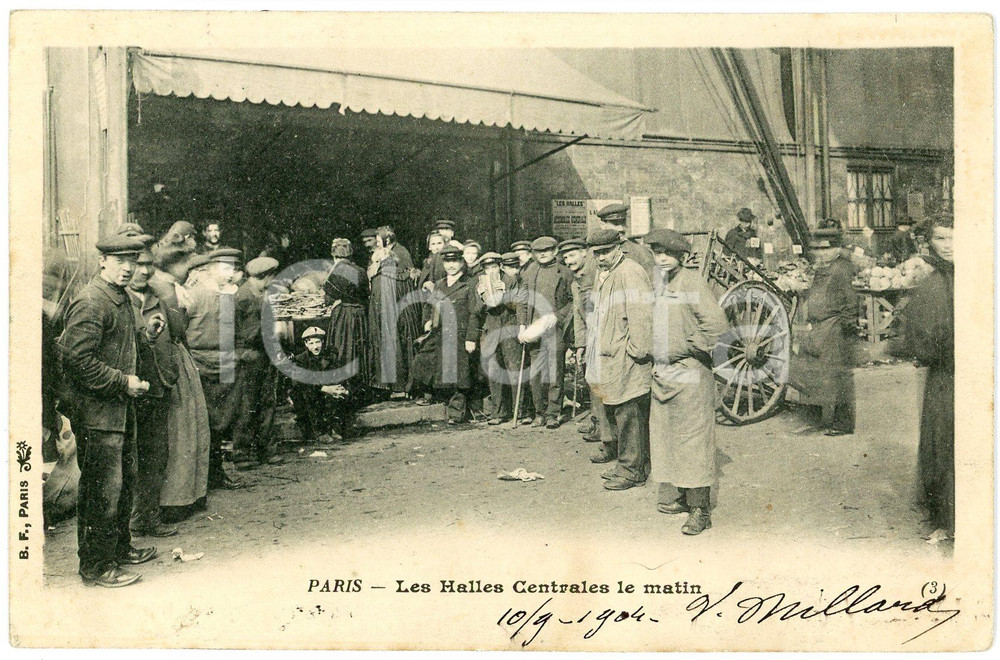 1904 PARIS Les Halles Centrales le matin - Carte postale ANIMEE CPA  Cartolina postale d'epoca, viaggiata.CONDIZIONI: GFORMATO: FP    originale e autentica 1