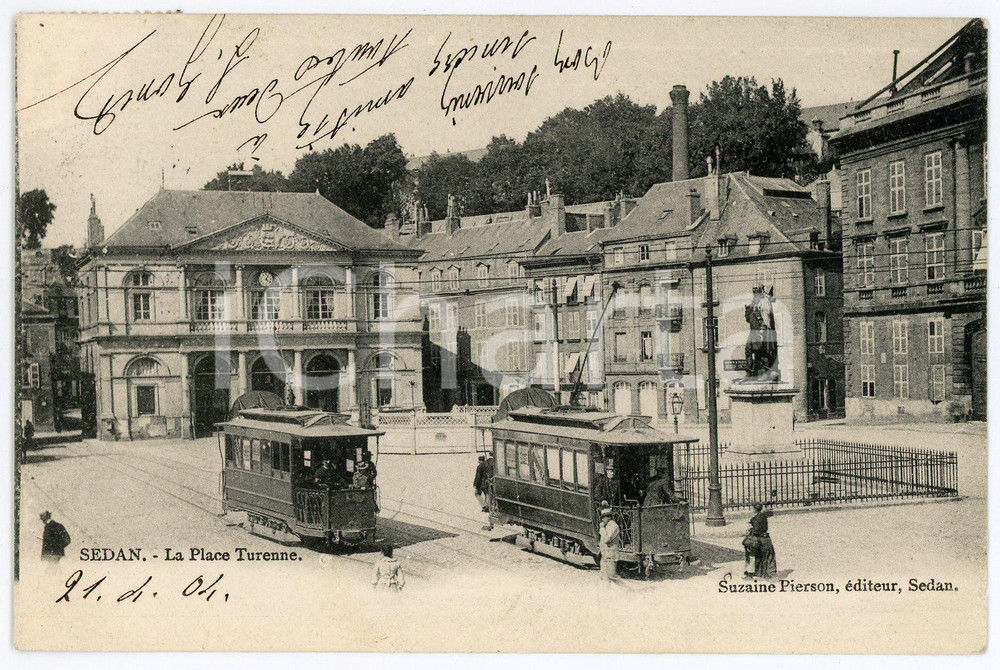 1904 SEDAN (FRANCE) La Place Turenne - Animated vintage postcard tramway  Cartolina postale d'epoca, viaggiata.CONDIZIONI: F (piegature al lato destro)FORMATO: FP    originale e autentica 1