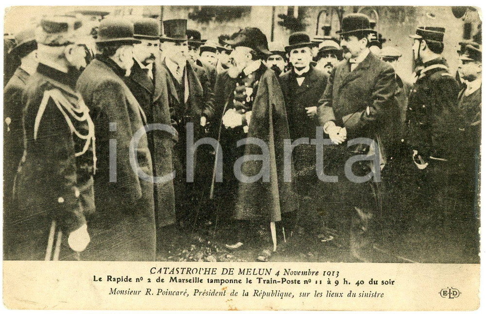1913 CATASTROPHE DE MELUN Raymond POINCARÉ - Carte postale FP NV  Cartolina postale d'epoca, non viaggiata. FAIR/discreto Smussature agli angoli, gualciture al margine destro Formato: FP originale e autentica 1
