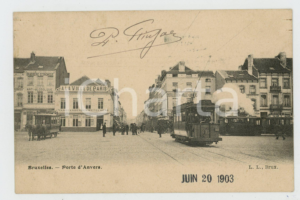 1903 BRUXELLES Porte d'Anvers - Pierre FINJAER Académie Sténographique Postcard  Cartolina postale d'epoca, non viaggiata.Con firma autografa e timbro (al verso) di Pierre Finjaer, membro dell'Acad&eacute;mie St&eacute;nographique di Bruxelles. FAIR/discreto Lievi smussature agli angoli Formato: FP originale e autentica 1