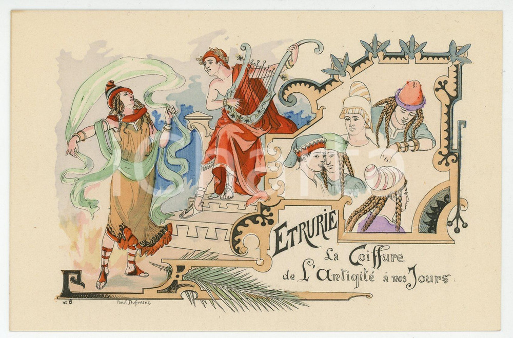 Cartolina originale da collezione 1900 ca COIFFURE DE L ANTIQUITÃ‰ A NOS JOURS Etrurie  Carte postale 2 SÃ©rie FP 1