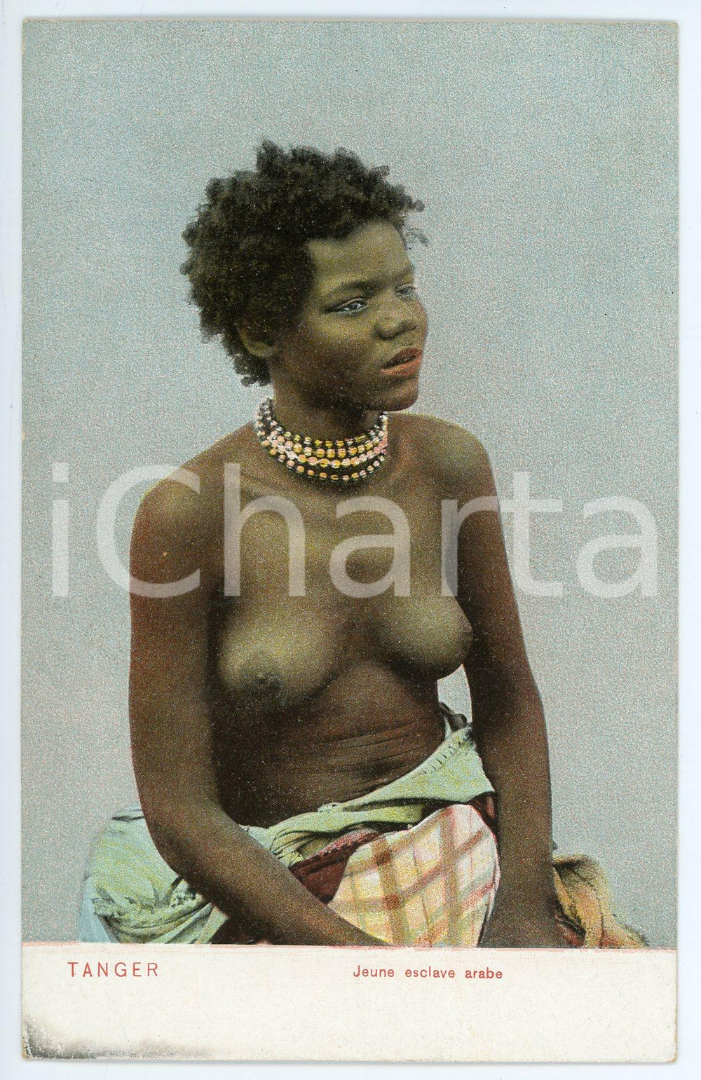 1910 ca TANGER (MAROC) Jeune esclave arabe - Chromo Postcard ETHNIC NUDE  Cartolina postale d'epoca, non viaggiata.CONDIZIONI: GFORMATO: FP    originale e autentica 1