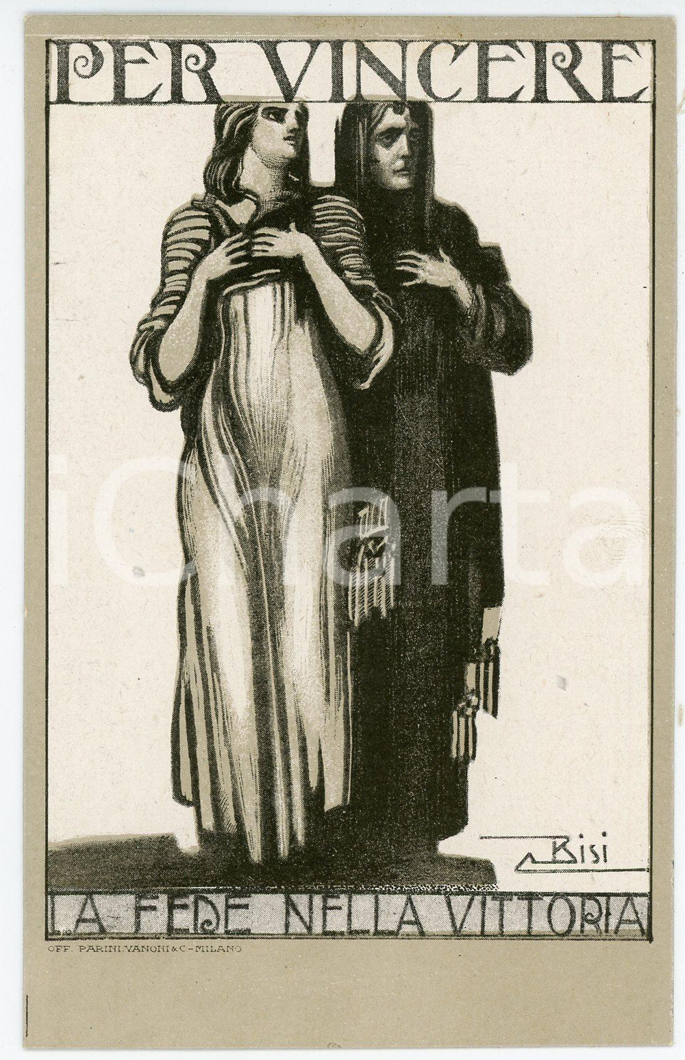1915 ca WW1 Artista Carlo BISI Per vincere - La fede nella vittoria - Cartolina  Cartolina postale d'epoca, non viaggiata. GOOD/buono  Formato: FP originale e autentica 1