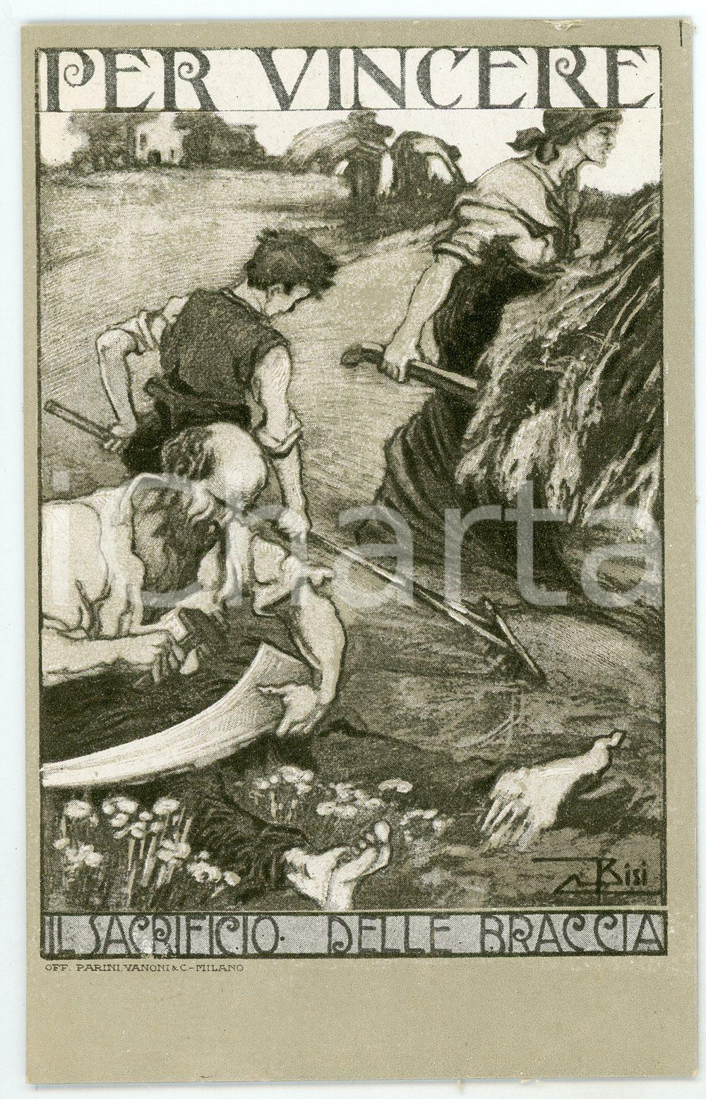 1915 ca WW1 Artista Carlo BISI Per vincere - Sacrificio delle braccia Cartolina  Cartolina postale d'epoca, non viaggiata. GOOD/buono  Formato: FP originale e autentica 1