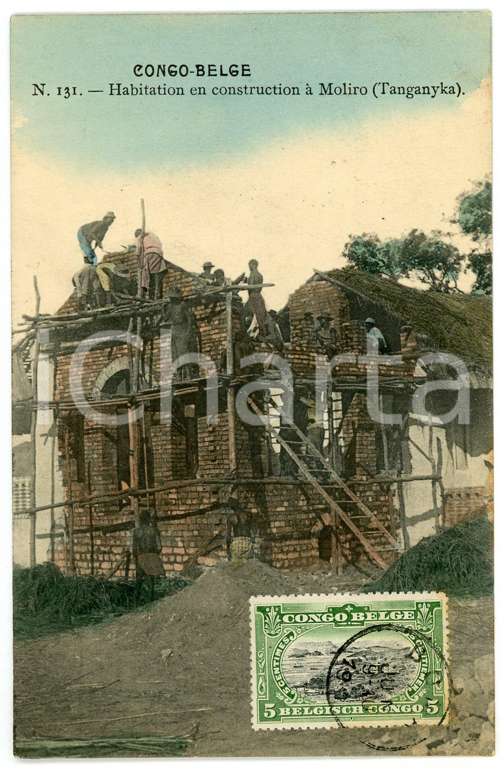 1911 CONGO BELGE Habitation en construction à MOLIRO - Carte postale n.131  Cartolina postale d'epoca, viaggiata.CONDIZIONI: FAIRFORMATO: FP    originale e autentica 1