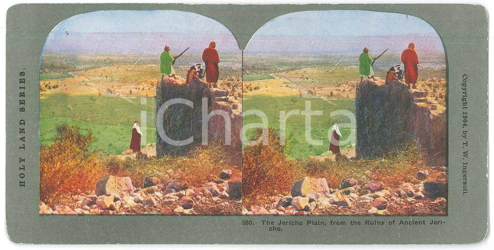 1904 PALESTINE The JERICHO Plain from the Ruins *Stereoview HOLY LAND Series 580 Fotografia stereoscopica d'epoca, su cartoncino morbido.EDITORE:  T. W. Ingersoll  GOOD/buono  Formato: 18x9 cm originale e autentica 1
