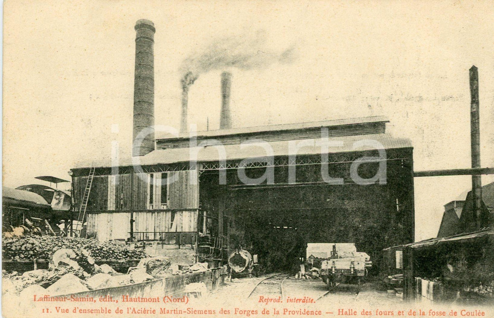 1910ca HAUTMONT Aciérie Martin-Siemens des FORGES DE LA PROVIDENCE Carte postale  Cartolina postale d'epoca, NON viaggiata.CONDIZIONI: FAIR (piegatura all'angolo superiore sinistro)FORMATO: FP    originale e autentica 1