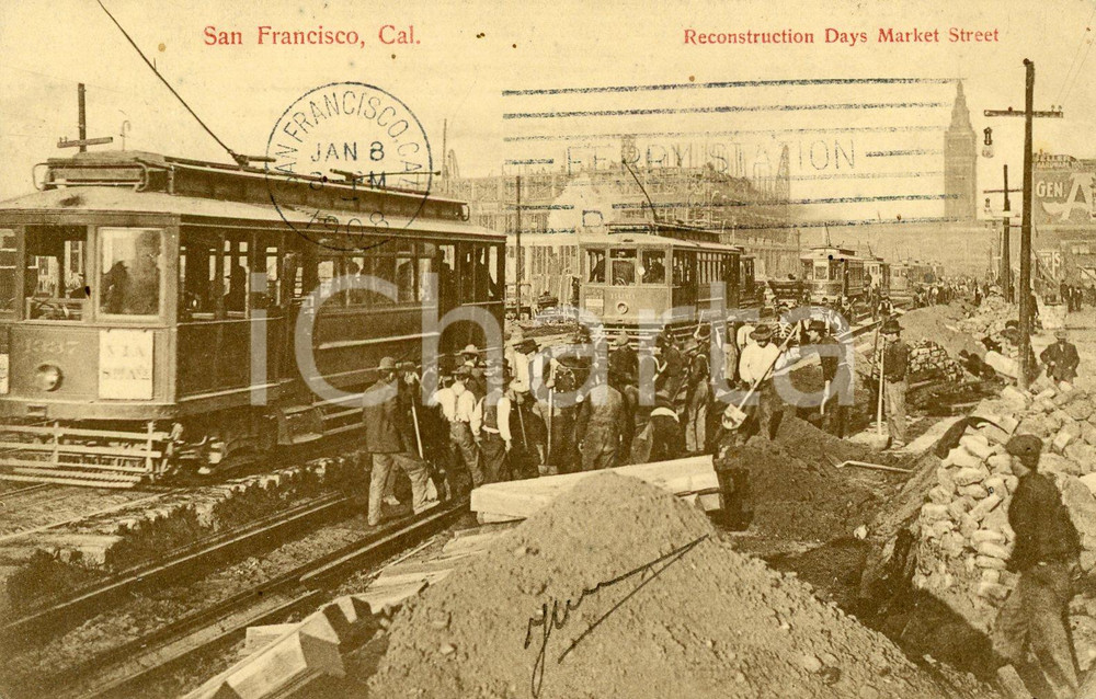 1908 SAN FRANCISCO EARTHQUAKE Reconstruction days - Market Street - Postcard FP  Cartolina postale d'epoca, viaggiata.CONDIZIONI: FFORMATO: FP    originale e autentica 1