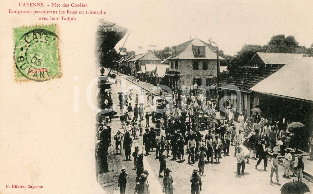 1906 CAYENNE GUYANE Fête des Coolies - Emigrants avec leur Tadjah *Carte postale  Cartolina postale d'epoca, animatissima, viaggiata.CONDIZIONI: GFORMATO: FP    originale e autentica 1