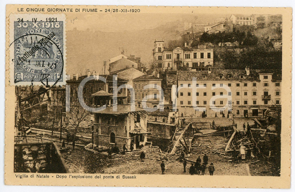 1921 CINQUE GIORNATE DI FIUME Dopo l'esplosione del ponte di SUSSAK Cartolina FP  Cartolina postale d'epoca, viaggiata.Con affrancatura "24-IV-1921 Costituente Fiumana". FAIR/discreto Lievi smussature agli angoli Formato: FP originale e autentica 1