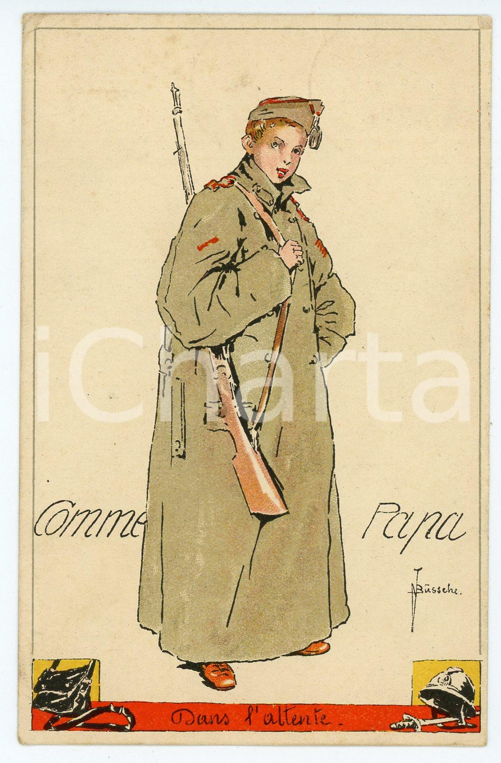 1922 BELGIQUE Artist BUSSCHE Comme Papa -  Boy wearing military uniform Postcard  Cartolina postale d'epoca, non viaggiata. FAIR/discreto Lievi smussature agli angoli e piegatura all'angolo inferiore sinistro Formato: FP originale e autentica 1