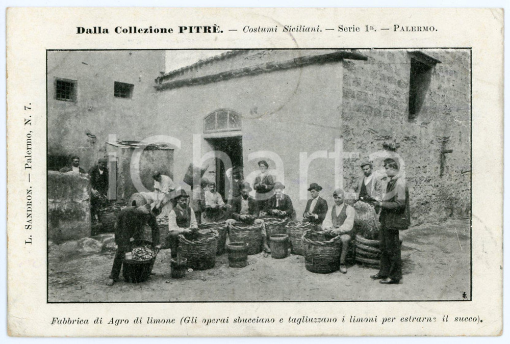 1906 PALERMO Costumi Siciliani - Fabbrica di Agro di limone - Cartolina PITRE'  Cartolina postale d'epoca, viaggiata.Collezione Pitr&egrave;.CONDIZIONI: GFORMATO: FPEDITORE: L. Sandron - Palermo    originale e autentica 1