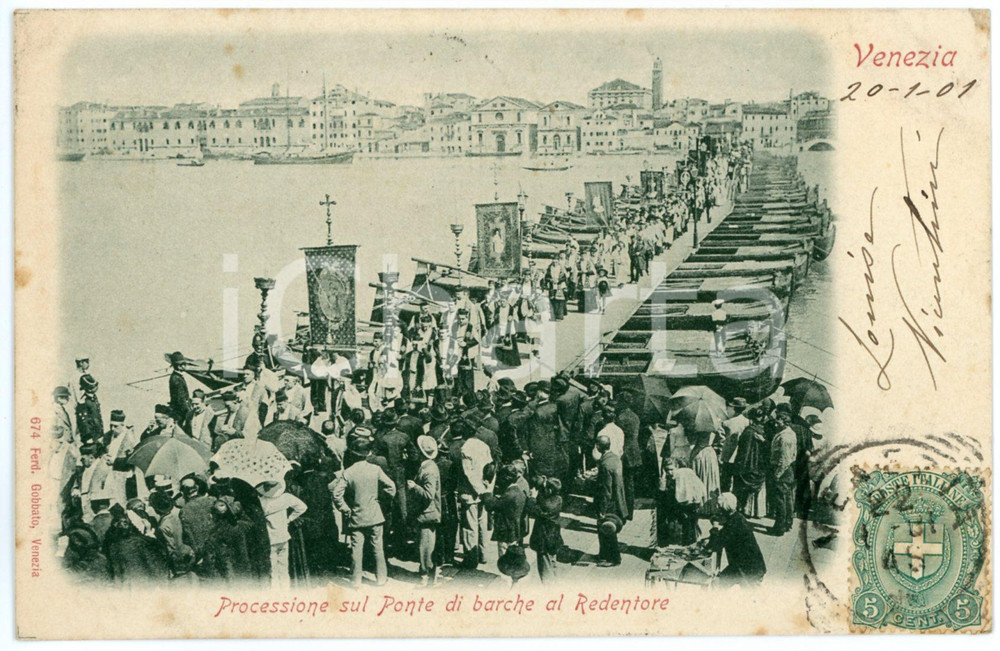 1901 VENEZIA Processione sul ponte di barche al Redentore - Cartolina FP VG  Cartolina postale d'epoca, viaggiata. FAIR/discreto Lievi smussature agli angoli, bruniture Formato: FP originale e autentica 1