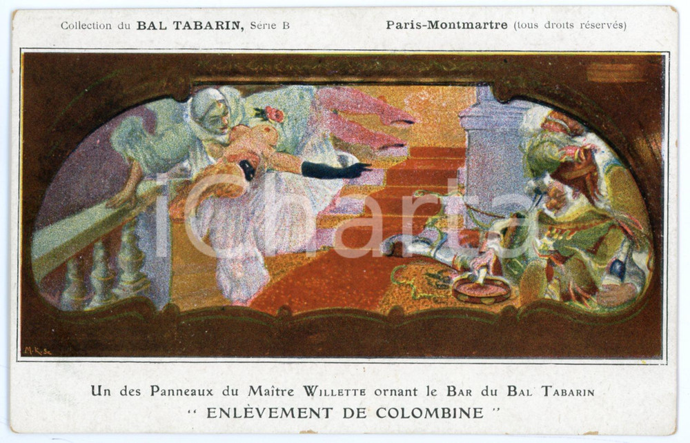 1910 ca PARIS MONTMARTRE  BAL TABARIN Enlèvement de Colombine - Carte postale  Cartolina postale d'epoca, non viaggiata.CONDIZIONI: GFORMATO: FP    originale e autentica 1