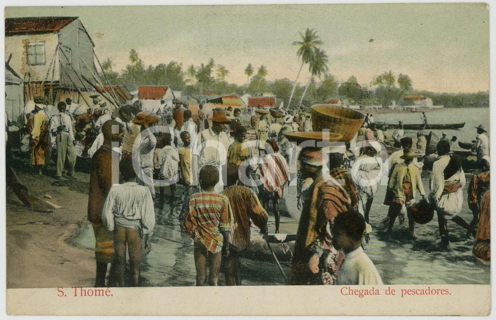 1907 AFRICA SÃO TOMÉ Chegada de pescatores - ANIMATED chromo postcard Cartolina postale d'epoca, viaggiata.CONDIZIONI: GFORMATO: FP    originale e autentica 1