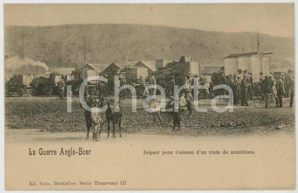 1900ca GUERRE ANGLO-BOER Depart pour COLENSO d'un train de munitions - Postcard  Cartolina postale d'epoca, non viaggiata.EDITORE: Ed. Nels, BruxellesCONDIZIONI: FAIRFORMATO: FP    originale e autentica 1