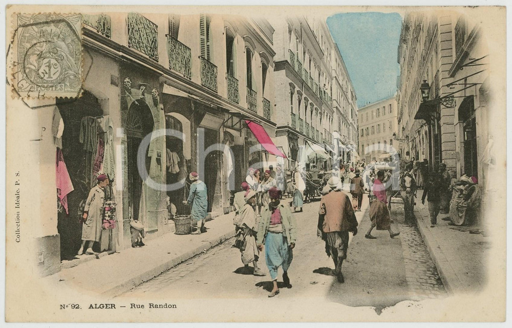 1903 ALGER - AFRIQUE Rue Randon - Carte postale n.92 FP VG  Cartolina postale d'epoca, viaggiata.EDITORE: Collection Id&eacute;ale PSCONDIZIONI: FAIRFORMATO: FP    originale e autentica 1