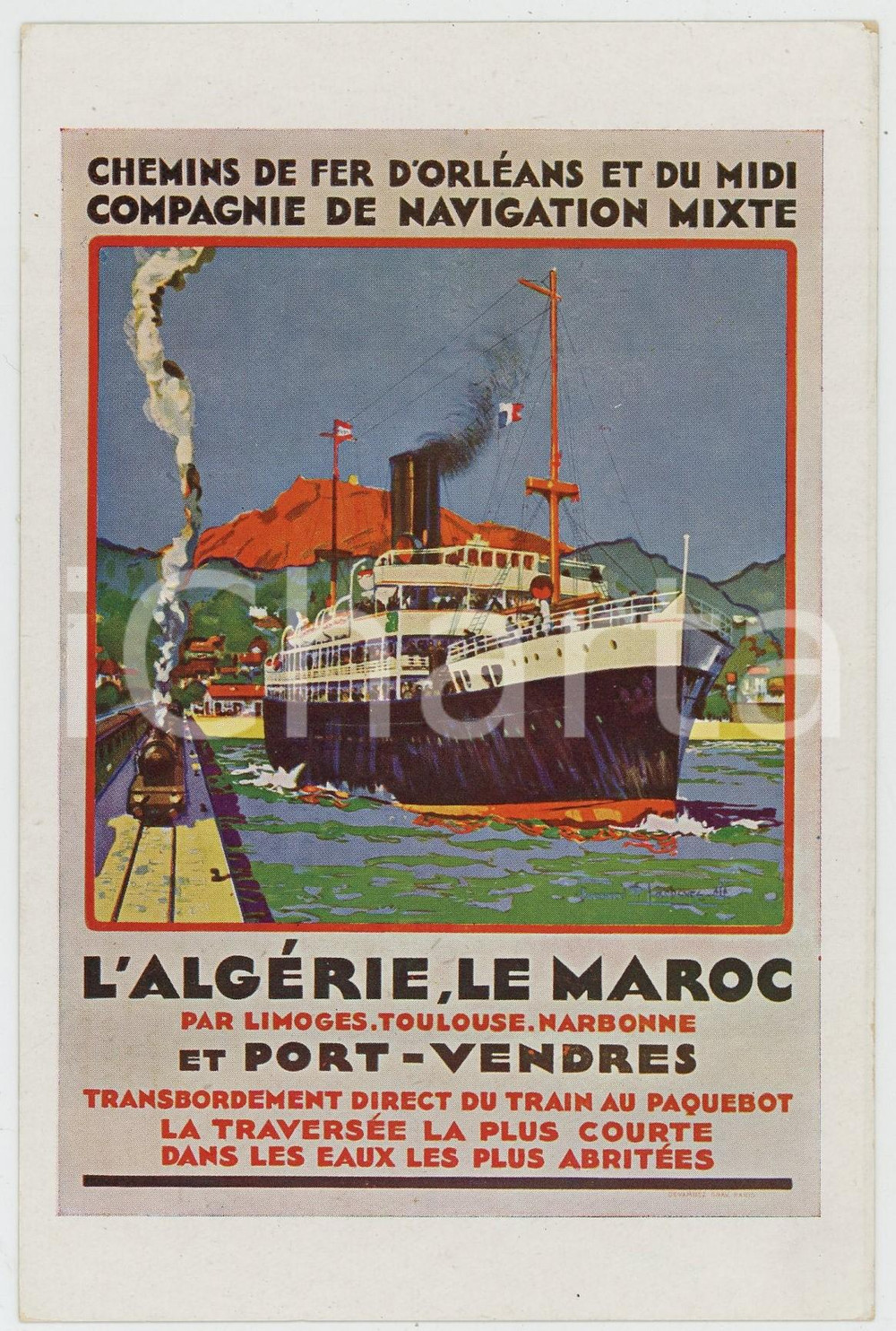 1910 ca CHEMINS DE FER D'ORLEANS ET DU MIDI - Algérie et Maroc - Postcard  Cartolina postale d'epoca, pubblicitaria, non viaggiata, realizzata con l'immagine del manifesto edita dalla Compagnia di Navigazione Mista di Orl&eacute;ans.CONDIZIONI: G (minime abrasioni angolari)FORMATO: FP    originale e autentica 1