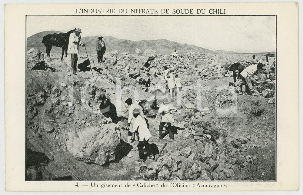 1910 ca CHILE Industrie Nitrate de Soude - Gisement caliche Oficina ACONCAGUA  Cartolina postale d'epoca, non viaggiata.CONDIZIONI: GFORMATO: FP    originale e autentica 1