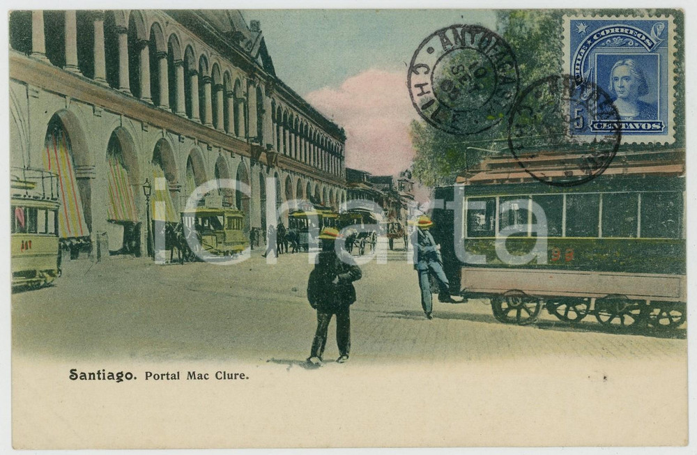 1905 SANTIAGO DE CHILE Portal MAC CLURE - Tarjeta postal ANIMADA omnibus Cartolina postale d'epoca, viaggiata.CONDIZIONI: G FORMATO: FP    originale e autentica 1