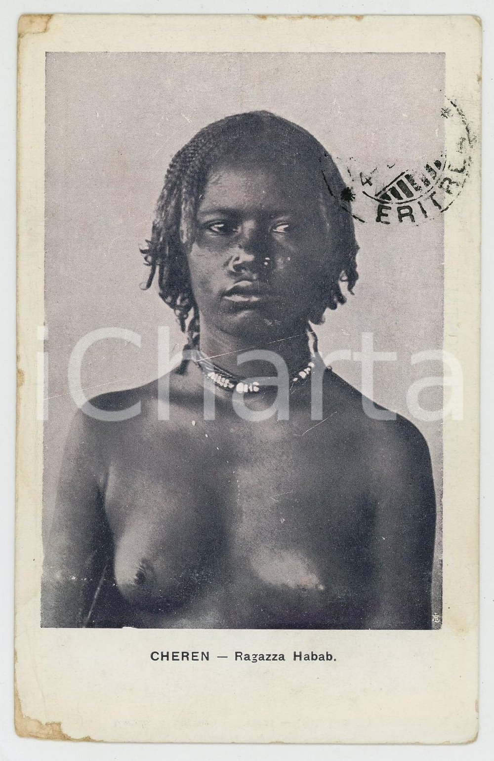 1920 ca AFRICA ERITREA ITALIANA  - CHEREN Ragazza HABAB *Cartolina ETHNIC NUDE Cartolina postale d'epoca, con timbro, priva di bollo.CONDIZIONI: FAIR (rosure angolari)FORMATO: FPEDITORE: Cartoleria Beltrami - Asmara (foto Comini)    originale e autentica 1