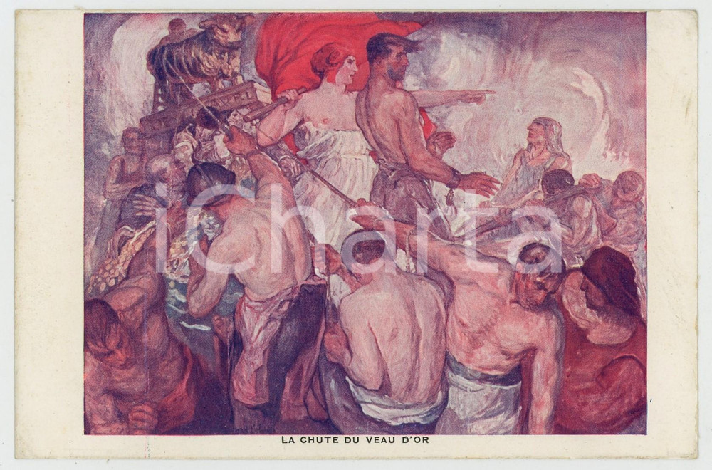 1910 ca Artiste Fernand ALLARD L'OLIVIER La chute du veau d'or - Cartolina FP  Cartolina postale d'epoca, non viaggiata.CONDIZIONI: FAIRFORMATO: FP    originale e autentica 1