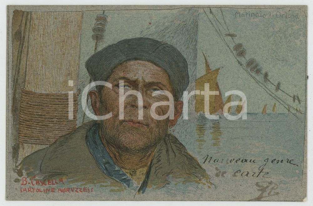 1901 CARTOLINE ABRUZZESI Basilio CASCELLA - Marinaio di Ortona - Cartolina  Cartolina postale d'epoca, viaggiata. GOOD/buono  Formato: 14x9 cm originale e autentica 1