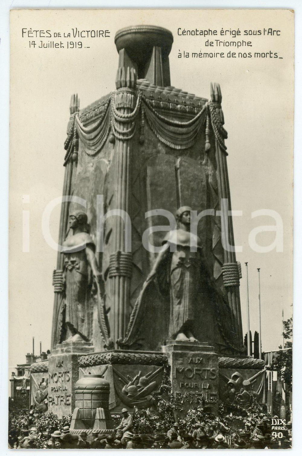 14 Juillet 1919 PARIS Fêtes de la Victoire - Cénotaphe aux morts *Carte postale  Cartolina postale d'epoca, non viaggiata. GOOD/buono  Formato: 9x14 cm originale e autentica 1