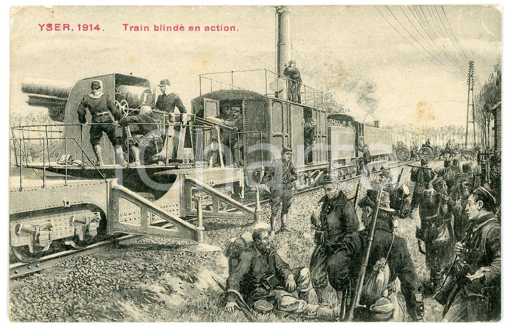 1915 ca WWI - YSER 1914 - Train blindé en action *Postcard  Cartolina postale d'epoca, non viaggiata. FAIR/discreto piegature angolari; macchie Formato: 14x9 cm originale e autentica 1
