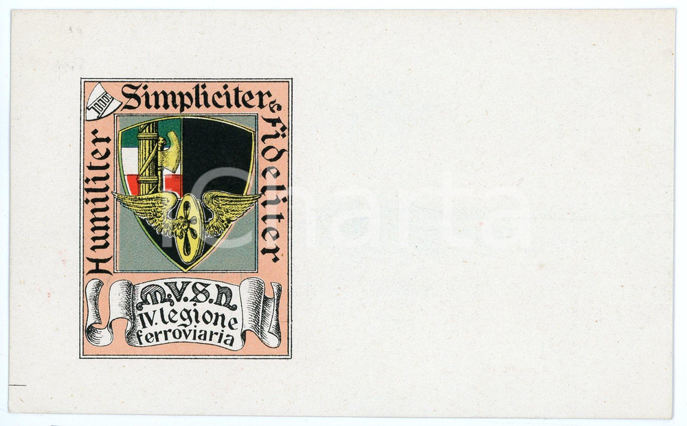 1920 ca MVSN - CAMICIE NERE - IV Legione Ferroviaria - Cartolina ILLUSTRATA FP  Cartolina postale d'epoca, non viaggiata. FAIR/discreto Lievi smussature agli angolI Formato: FP originale e autentica 1
