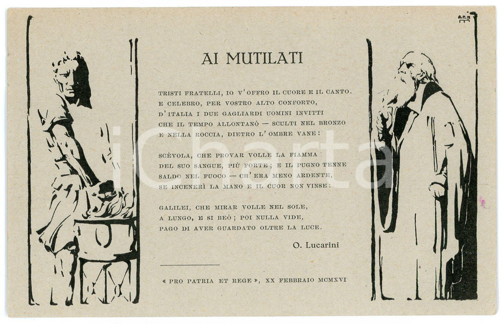 1916 WW1 "Ai mutilati" Poesia di O. LUCARINI Muzio Scevola - Galileo *Cartolina  Cartolina postale d'epoca, non viaggiata. CONDIZIONI: FAIR (estesa abrasione al verso)FORMATO: FP    originale e autentica 1