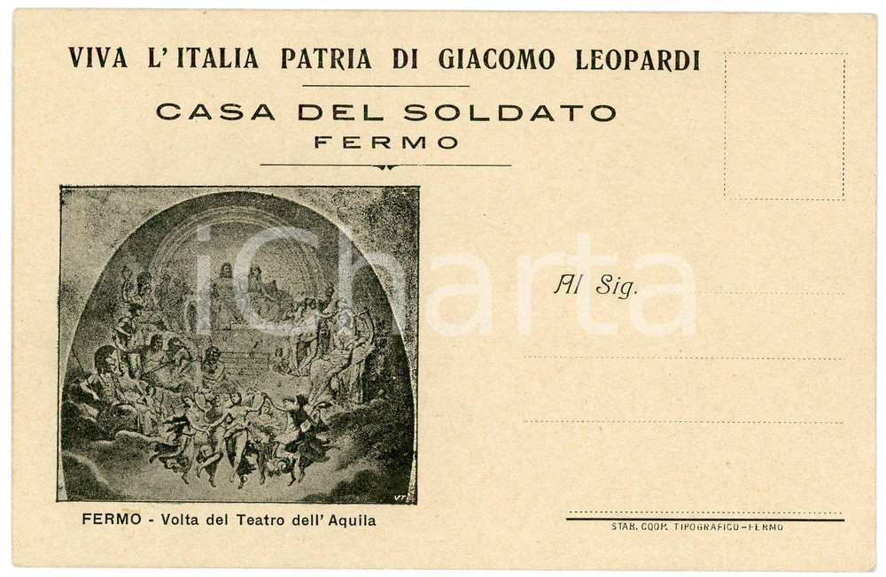 1915 ca FERMO - CASA DEL SOLDATO Volta del Teatro dell'Aquila - Cartolina FP NV  Cartolina d'epoca, non viaggiata. CONDIZIONI: FAIRFORMATO: FP    originale e autentica 1