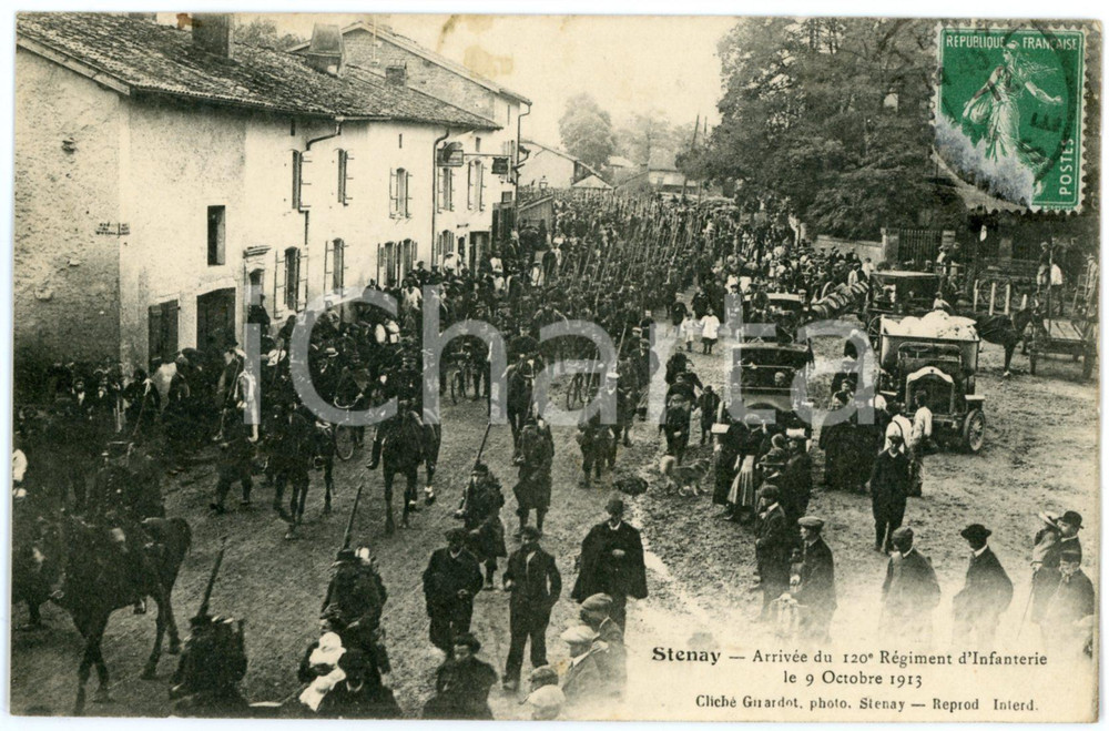 Cartolina originale da collezione 1913 STENAY ArrivÃ©e du 120Â° RÃ©giment d Infanterie le 9 Octobre  Carte postale 1