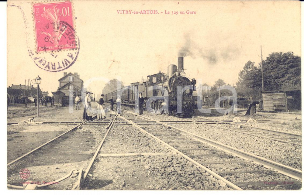 1907 VITRY-EN-ARTOIS (PAS-DE-CALAIS) Train 329 en gare - Carte postale ANIMEE  Cartolina postale d'epoca, viaggiata.CONDIZIONI: GFORMATO: FP    originale e autentica 1