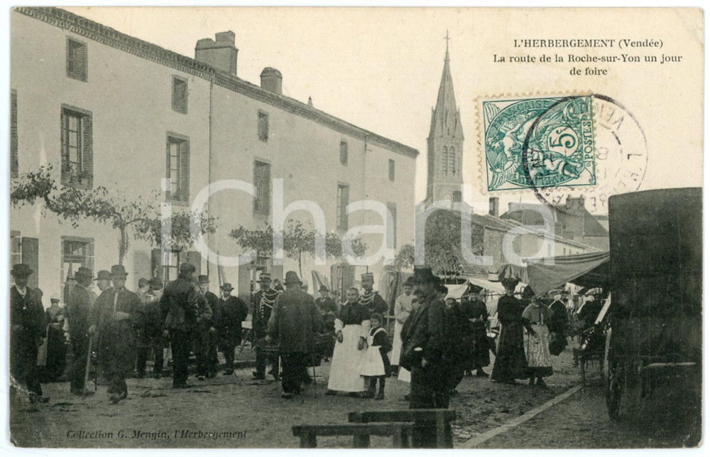 1907 L'HEBERGEMENT (VendÃ©e / FRANCE) Route de Roche-sur-Yon un jour de foire  Cartolina postale d'epoca, viaggiata.CONDIZIONI: F (piegature angolari)FORMATO: FP    originale e autentica 1