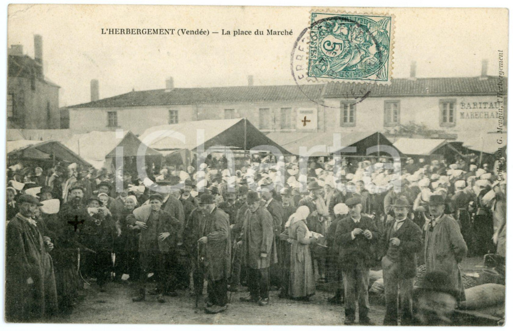 1907 L'HEBERGEMENT (Vendée / FRANCE) La place du Marché - Carte postale ANIMEE  Cartolina postale d'epoca, viaggiata.CONDIZIONI: F (piccola piegatura angolare; lievi tracce di umidit&agrave; al verso)FORMATO: FP    originale e autentica 1